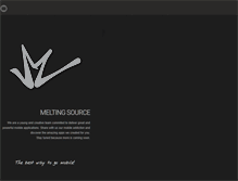 Tablet Screenshot of meltingsource.com